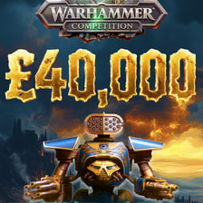 £2K WARHAMMER Bundle! £40,000 Warhammer Prizes!