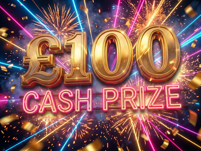 £100 - Cash prize